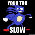 your-too-slow.jpg