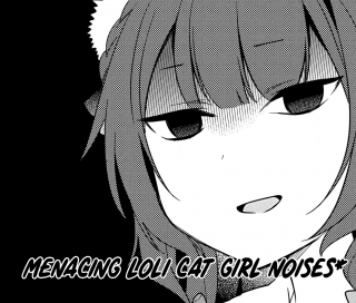 MENACING-LOLI-CAT-GIRL-NOISES.png