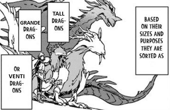 tall dragons, grande dragons, or venti dragons