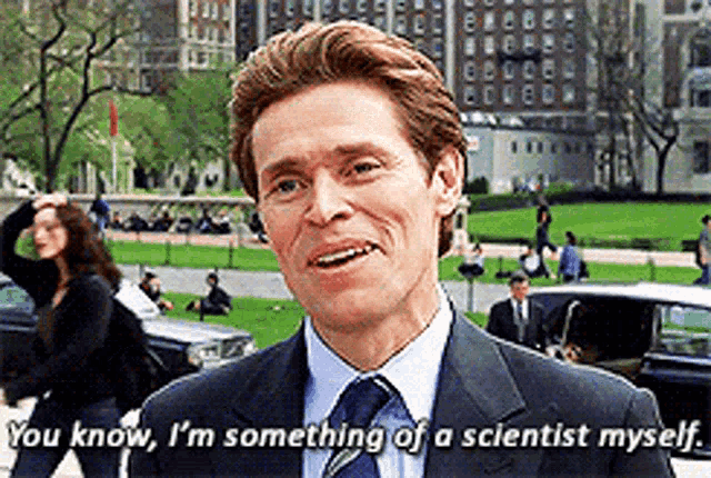 you-know-i-am-something-of-a-scientist-myself.gif