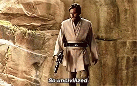 obi-wan-uncivilized.gif