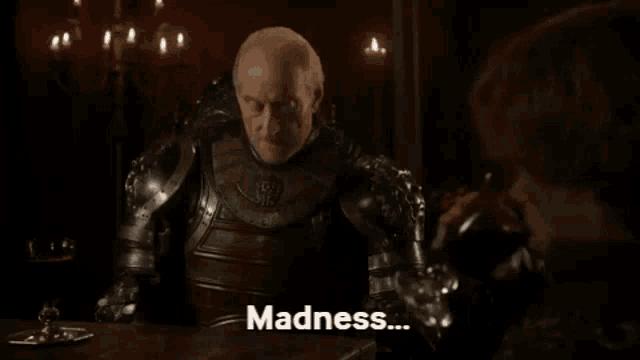 tywin-lannister-stupidity-and-madness.gif