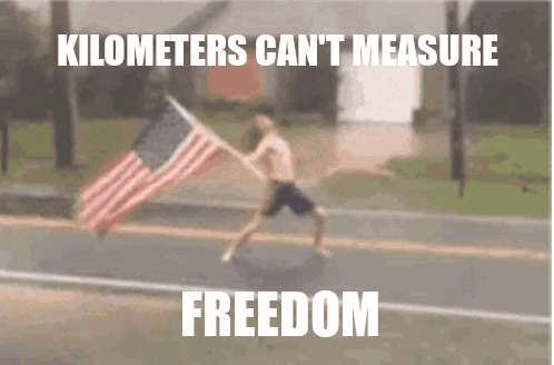kilometers-can%27t-measure-freedom-freedom.gif