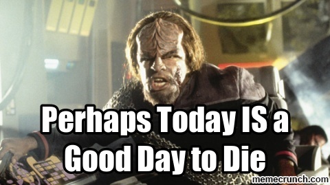 worf-good-day-to-die.jpg