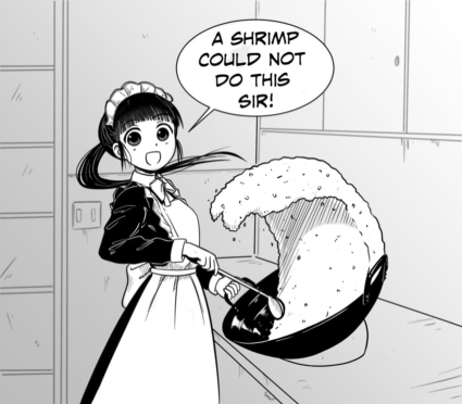 Ponko from Ponkotsu Ponko makes a wave of fried rice and says, A shrimp could not do this sir!. Fanart by TheSourkraut.