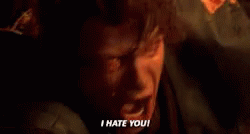 i-hate-you-anakin.gif