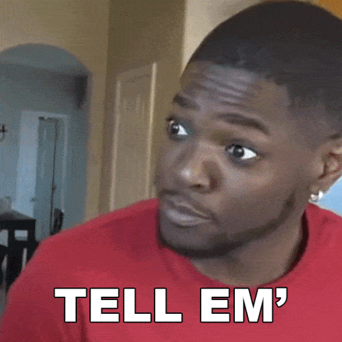 a man in a red shirt says tell em '