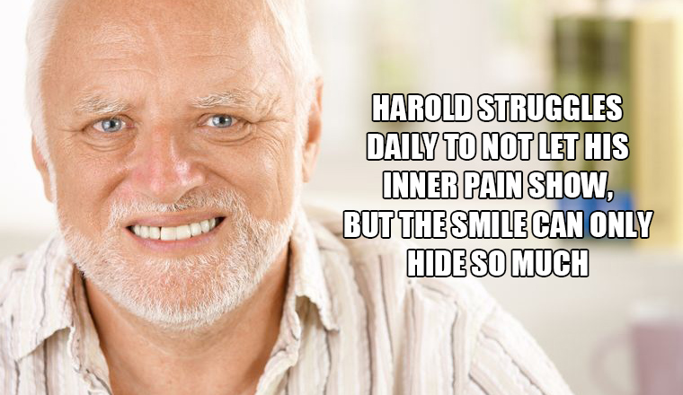 hide-the-pain-harold-meme.jpg