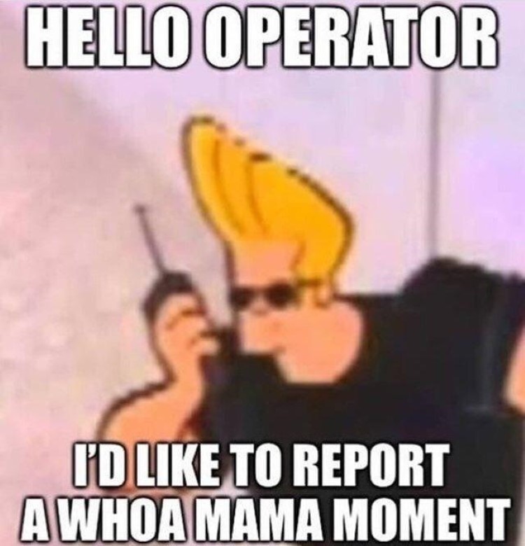 003-johnny-bravo-whoa-mama-meme.jpg