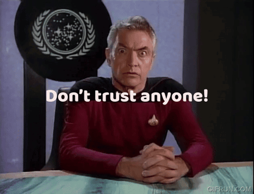 don%27t-trust-anyone-star-trek-tng.gif