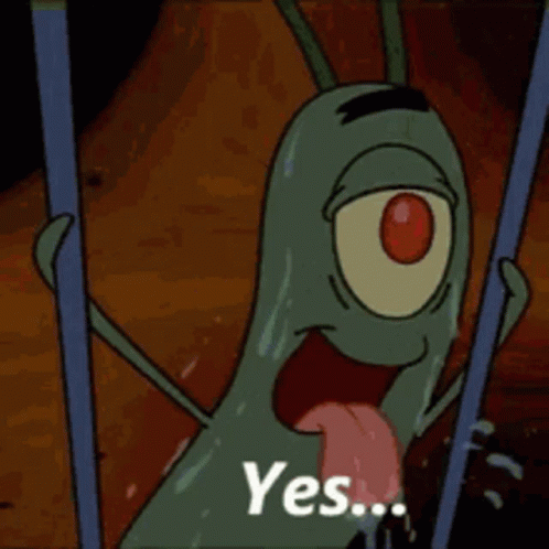 plankton-sweaty-yes-meme-ixq9apgv4nv3zn8j.gif