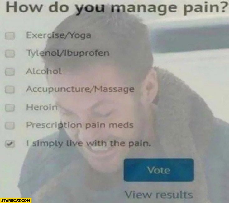 how-do-you-manage-pain-i-simply-live-with-the-pain-poll-vote.jpg