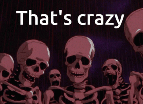 thats-crazy-skeletons.gif